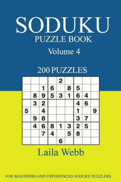 Sudoku Puzzle Book: [2017 Edition] 200 Puzzles Volume 4