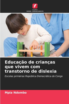 Educação de crianças que vivem com transtorno de dislexia