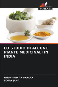 Lo Studio Di Alcune Piante Medicinali in India