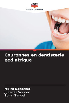 Couronnes en dentisterie pédiatrique Couronnes en dentisterie pédiatrique