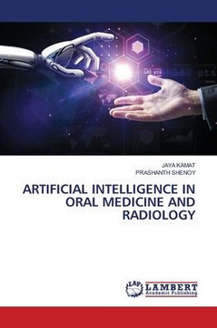Artificial Intelligence in Oral Medicine and Radiology