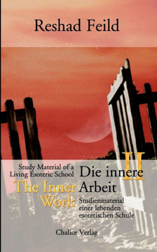 Die innere Arbeit, Band II