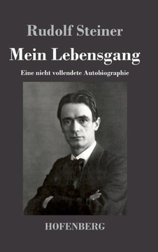 Mein Lebensgang: Eine nicht vollendete Autobiographie