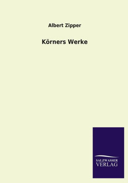 Korners Werke