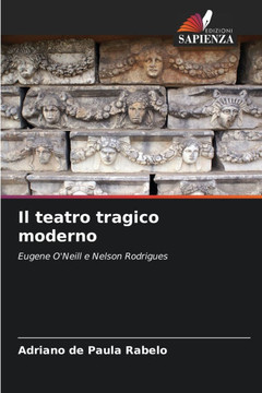 Il teatro tragico moderno