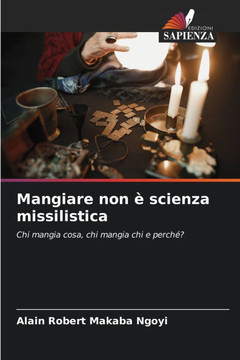 Mangiare non è scienza missilistica