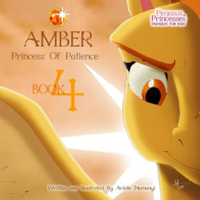 Pegasus Princesses Volume 4 : Amber Princess Of Patience