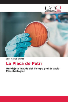 La Placa de Petri La Placa de Petri