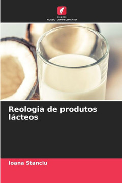 Reologia de produtos lácteos Reologia de produtos lácteos