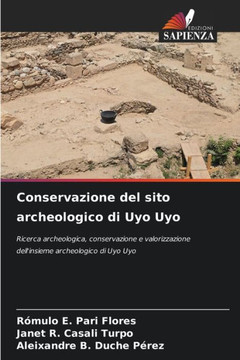 Conservazione del sito archeologico di Uyo Uyo