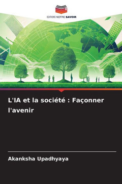 L'IA et la société: Façonner l'avenir