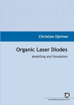 Organic laser diodes: modelling and simulation