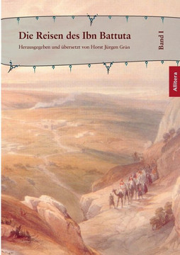 Die Reisen des Ibn Battuta: Band 1