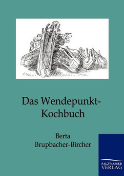 Das Wendepunkt-Kochbuch Das Wendepunkt-Kochbuch