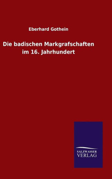 Die badischen Markgrafschaften im 16. Jahrhundert
