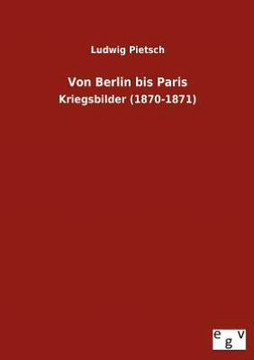 Von Berlin Bis Paris Von Berlin Bis Paris