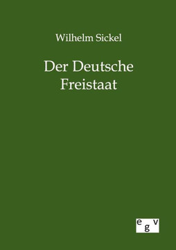 Der Deutsche Freistaat Der Deutsche Freistaat