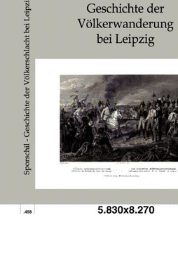 Geschichte der Völkerschlacht bei Leipzig Geschichte der Völkerschlacht bei Leipzig