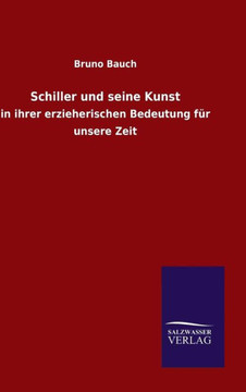 Schiller und seine Kunst
