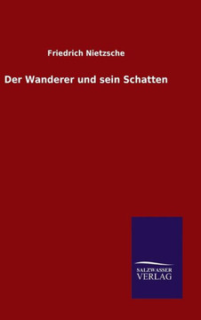 Der Wanderer und sein Schatten Der Wanderer und sein Schatten