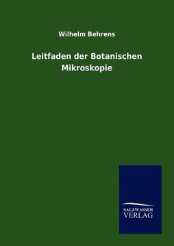 Leitfaden der Botanischen Mikroskopie