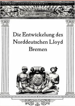 Die Entwicklung Des Norddeutschen Lloyd Bremen Die Entwicklung Des Norddeutschen Lloyd Bremen