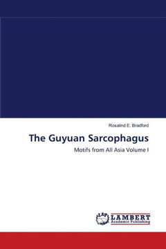 The Guyuan Sarcophagus