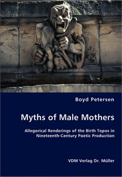 Myths of Male Mothers