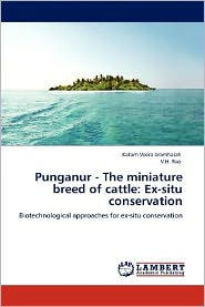 Punganur - The miniature breed of cattle: Ex-situ conservation