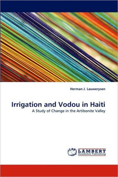 Irrigation and Vodou in Haiti Irrigation and Vodou in Haiti