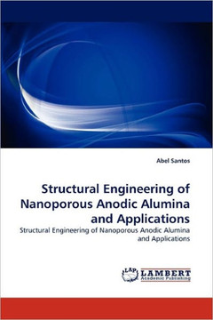 Structural Engineering of Nanoporous Anodic Alumina and Applications
