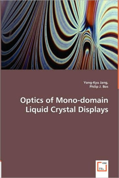 Optics of Mono-domain Liquid Crystal Displays