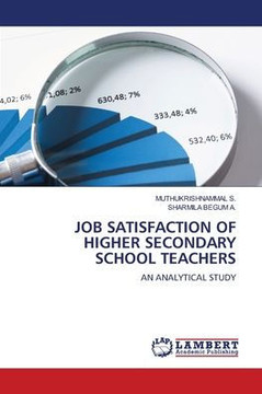 Job Satisfaction of Higher Secondary School Teachers