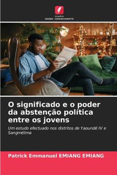 O significado e o poder da abstenção política entre os jovens