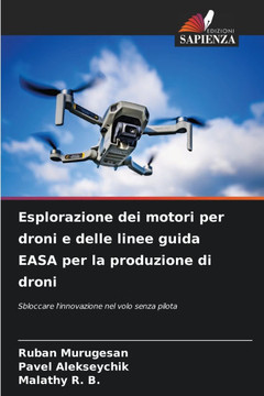 Esplorazione dei motori per droni e delle linee guida EASA per la produzione di droni