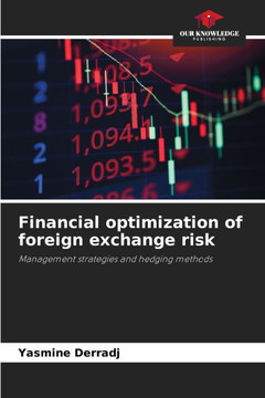 Financial optimization of foreign exchange risk Financial optimization of foreign exchange risk