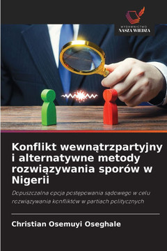 Konflikt wewnątrzpartyjny i alternatywne metody rozwiązywania sporów w Nigerii