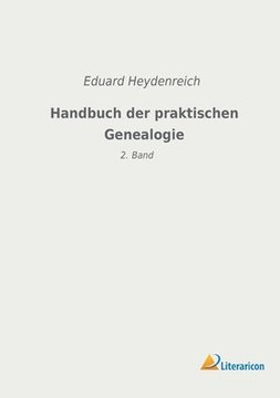 Handbuch der praktischen Genealogie: 2. Band
