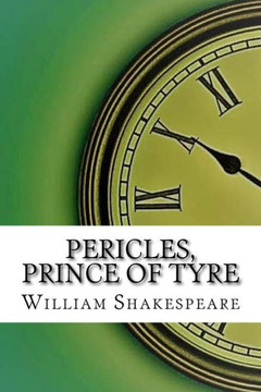 Pericles, Prince Of Tyre