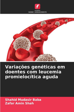 Variações genéticas em doentes com leucemia promielocítica aguda