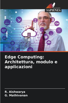 Edge Computing: Architettura, modulo e applicazioni