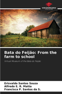 Bata do Feijão: From the farm to school
