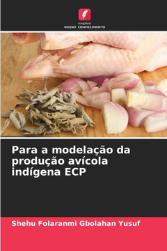 Para a modelação da produção avícola indígena ECP