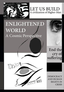 Vision of an Enlightened World: A Cosmic Perspective