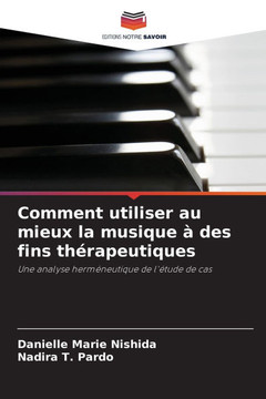 Comment utiliser au mieux la musique à des fins thérapeutiques