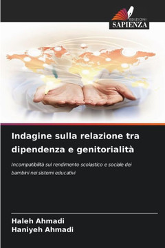 Indagine sulla relazione tra dipendenza e genitorialità