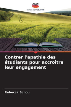 Contrer l'apathie des étudiants pour accroître leur engagement