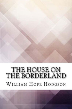 The House On The Borderland