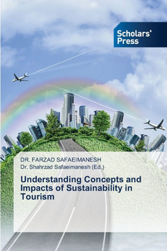 Understanding Concepts and Impacts of Sustainability in Tourism