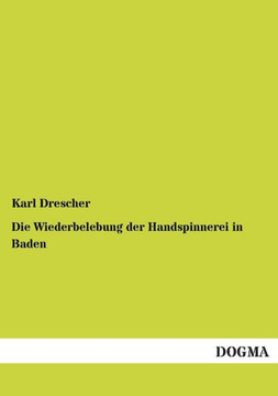Die Wiederbelebung der Handspinnerei in Baden Die Wiederbelebung der Handspinnerei in Baden